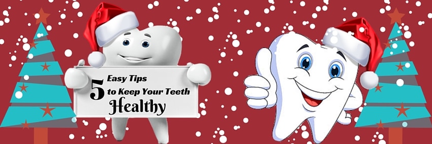 5 Tips To Keep Your Teeth Healthy This Christmas