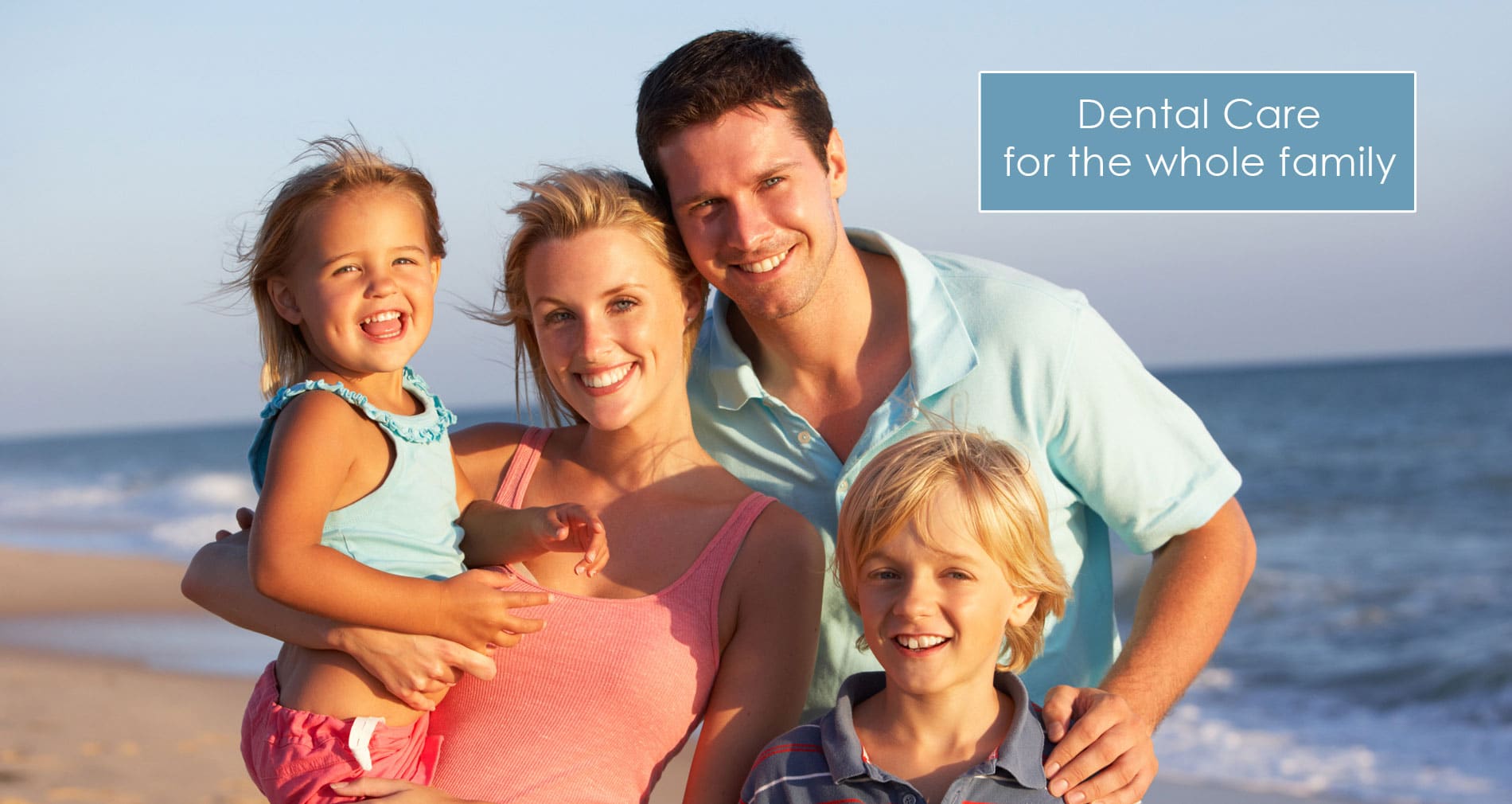 Dental Care Whole Family